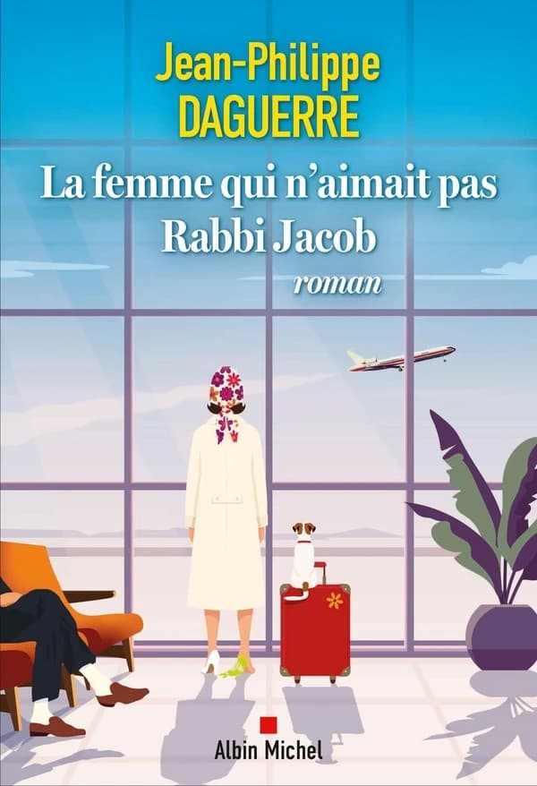 La femme qui n'aimait pas Rabbi Jacob : roman
