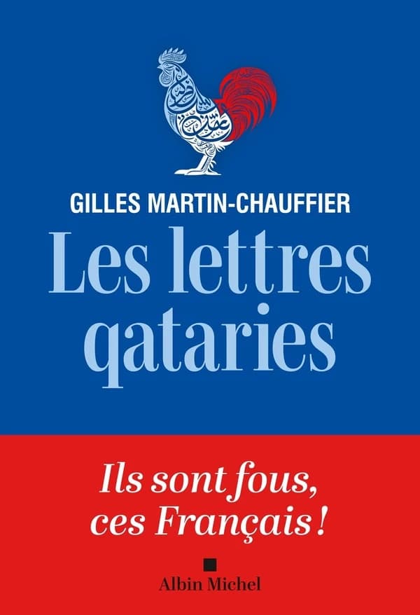 Les lettres qataries : comment peut-on être français ?