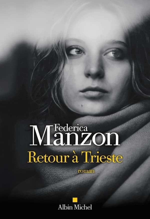 Retour à Trieste : roman