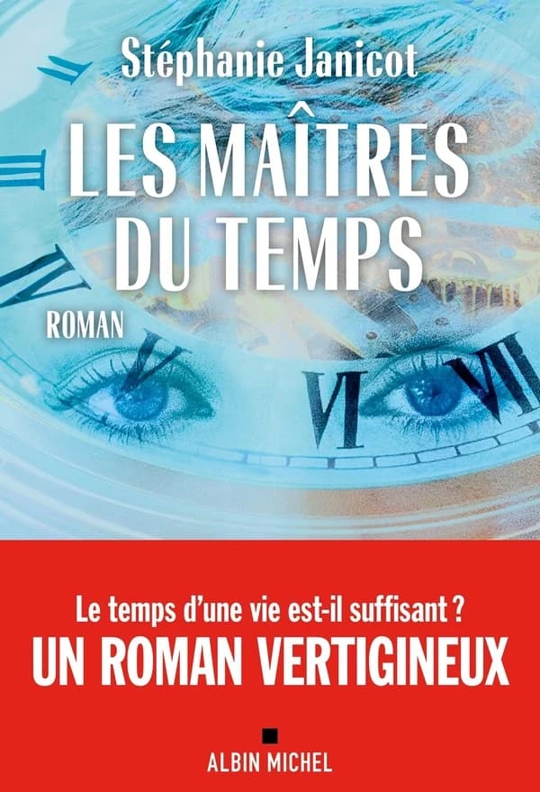 Les maîtres du temps : roman