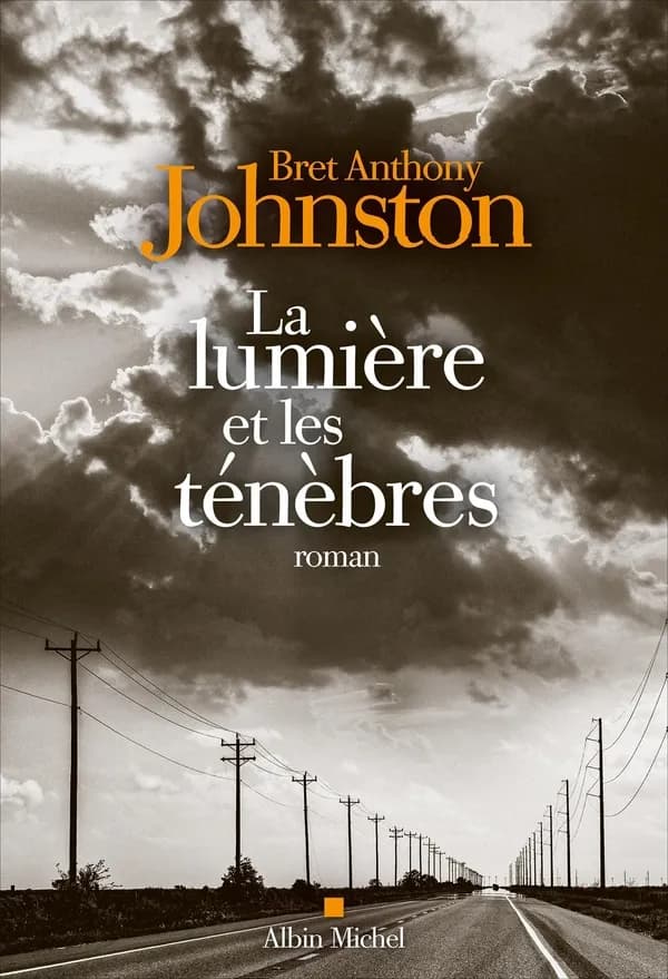 La Lumière et les ténèbres : roman