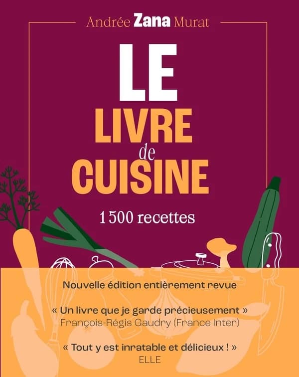 Le Livre de cuisine : 1500 recettes (Nouvelle édition)