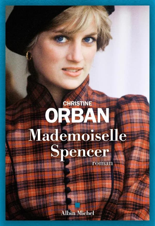 Mademoiselle Spencer : roman