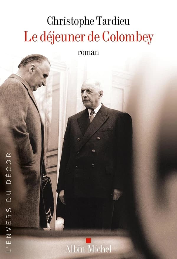 Le déjeuner de Colombey : roman