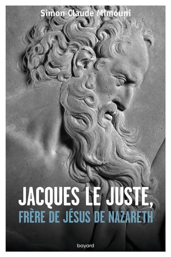 Jacques le Juste, frère de Jésus de Nazareth : et l'histoire de la communauté nazoréenne-chrétienne de Jérusalem du Ier au IVe siècle