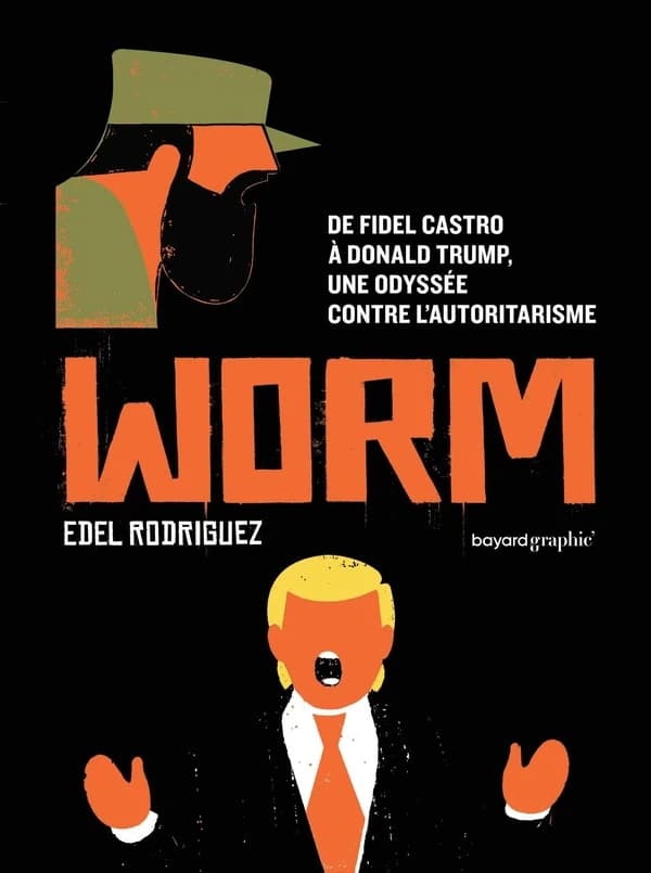 Worm : une odyssée américano-cubaine (Éd. collector) Edel Rodriguez ; [traduit de l'anglais par Sidonie Van den Dries]