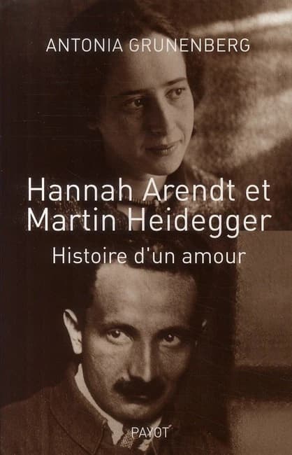 Hannah Arendt et Martin Heidegger : histoire d'un amour