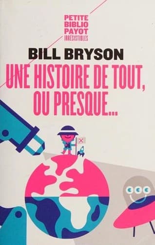 Une histoire de tout, ou presque