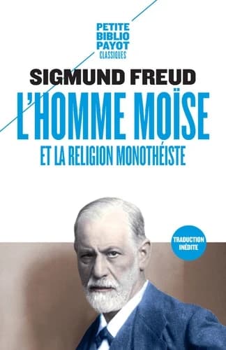 L'homme Moïse et la religion monothéiste : trois essais