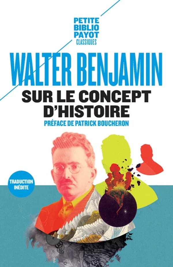 Sur le concept d'histoire ; suivi de Eduard Fuchs, le collectionneur et l'historien ; et de Paris, la capitale du XIXe siècle