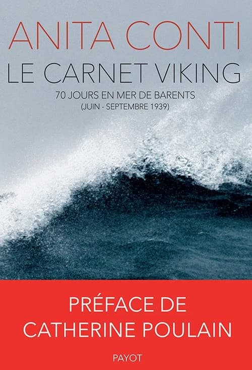 Le carnet "Viking" : 70 jours en mer de Barents, juin-septembre 1939