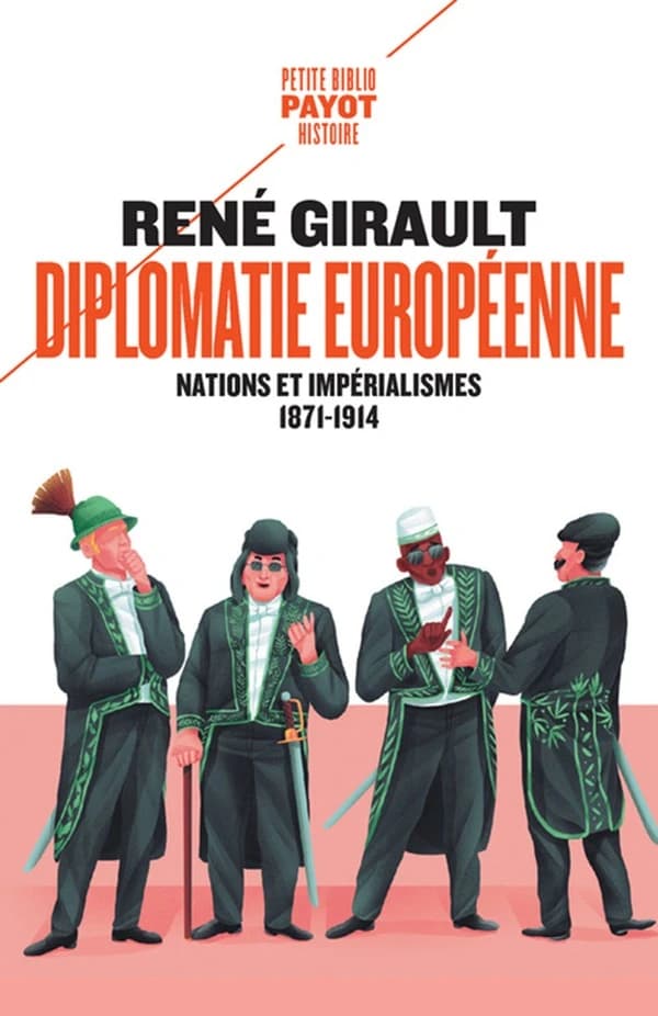 Histoire des relations internationales contemporaines : Tome 1, Diplomatie européenne - Nations et impérialismes, 1871-1914