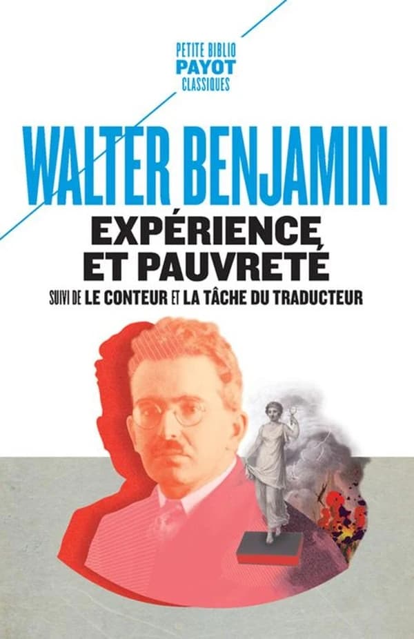 Expérience et pauvreté : Suivi de Le conteur et La tâche du traducteur