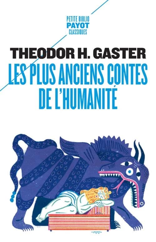 Les plus anciens contes de l'humanité : mythes et légendes d'il y a 3 500 ans