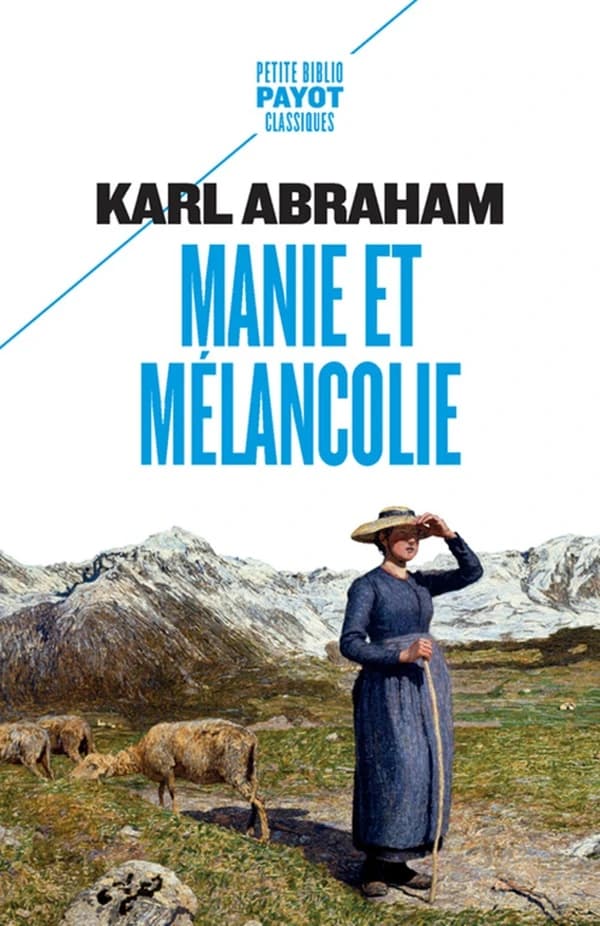 Manie et mélancolie ; sur les troubles bipolaires