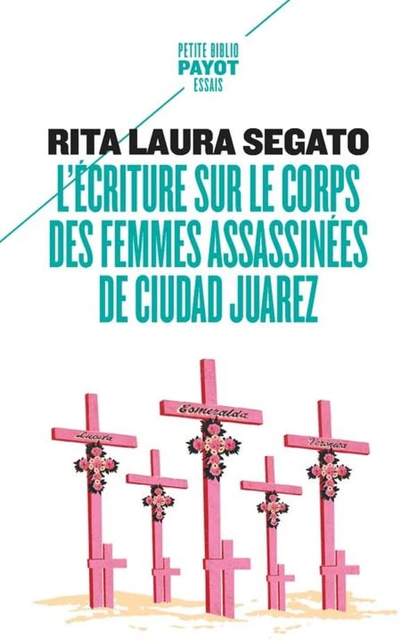 L'écriture sur le corps des femmes assassinées de Ciudad Juarez : territoire, souveraineté et crimes de second État