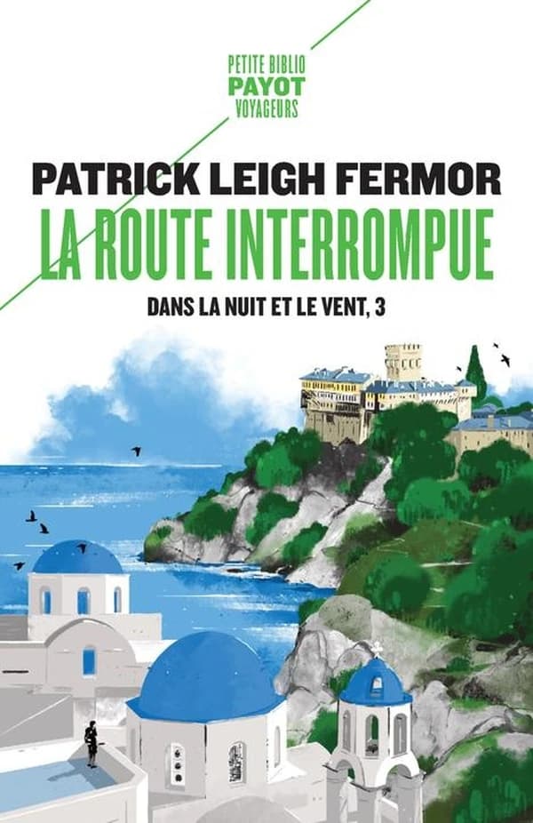La route interrompue : des Portes de Fer au mont Athos