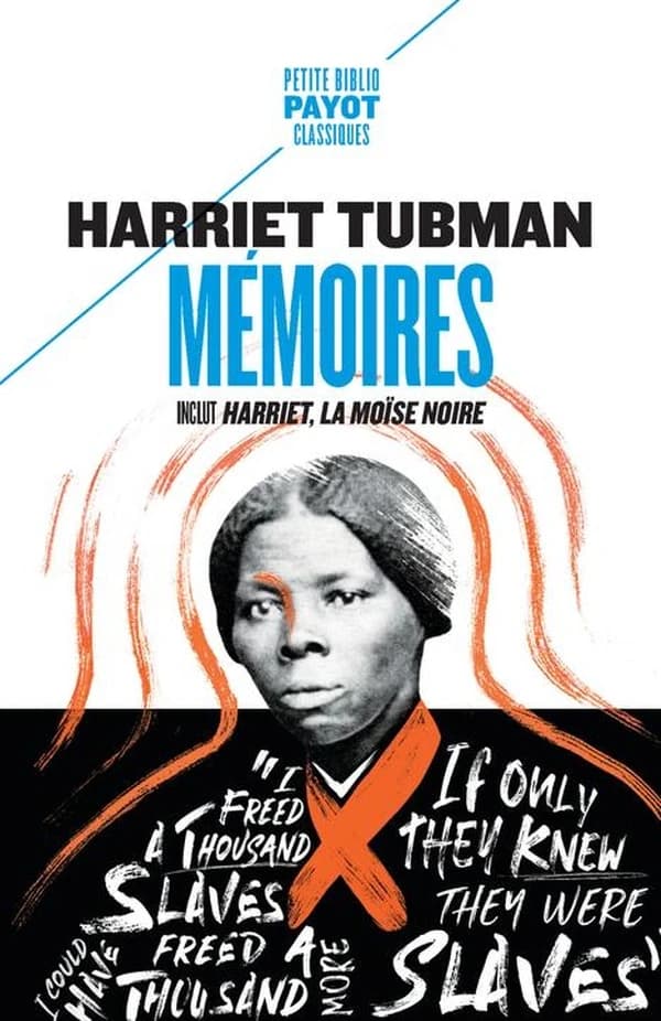 Mémoires: Inclut : Harriet, la Moïse noire