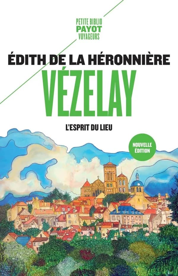 Vézelay : L'esprit du lieu