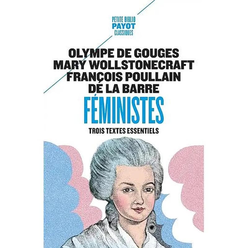 Féministes : trois textes essentiels