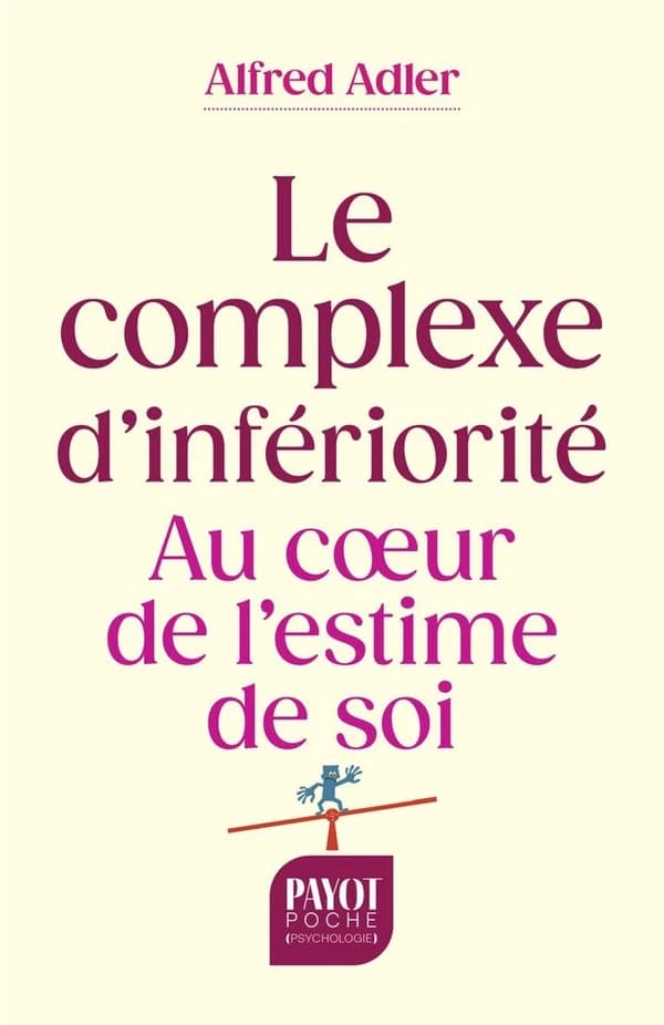 Le complexe d'infériorité : au coeur de l'estime de soi