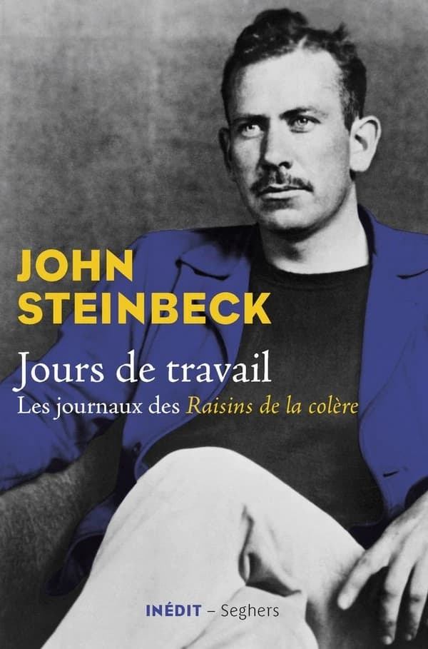 Jours de travail : journaux des "Raisins de la colère", 1938-1941
