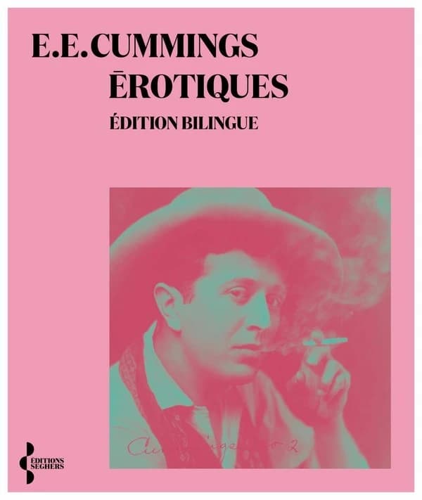 Érotiques (Éd. bilingue) E. E. Cummings ; traduit de l'anglais et présenté par Jacques Demarcq