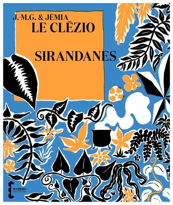 Sirandanes ; suivies d'un Petit lexique de la langue créole et des oiseaux