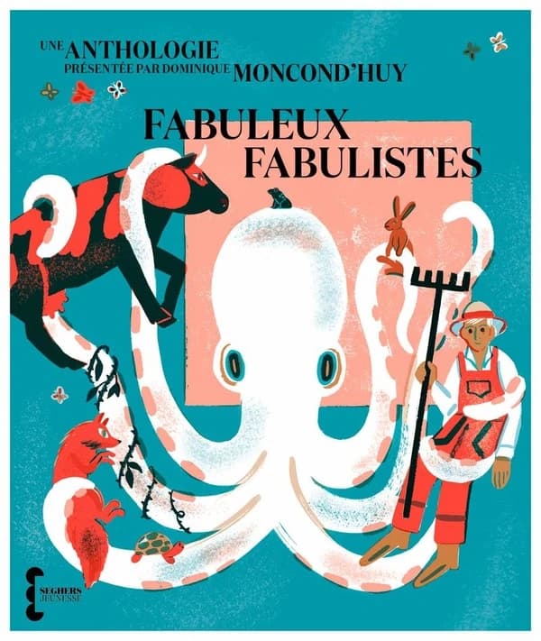 Fabuleux fabulistes : une anthologie