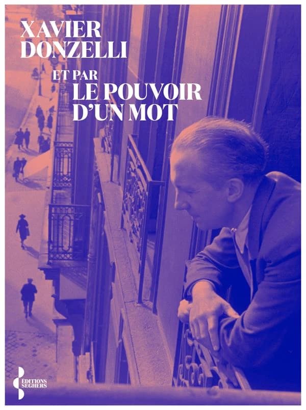 Et par le pouvoir d'un mot : roman