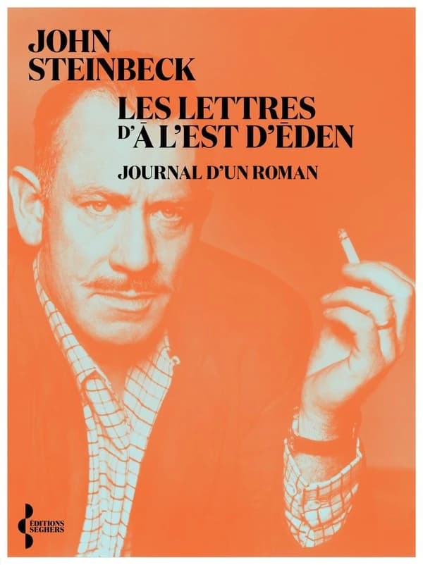 Les lettres d'"À l'est d'Éden" : journal d'un roman