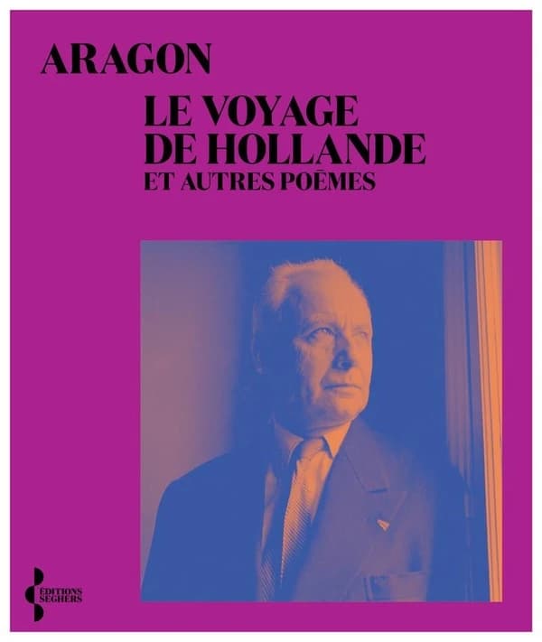 Le voyage de Hollande et autres poèmes