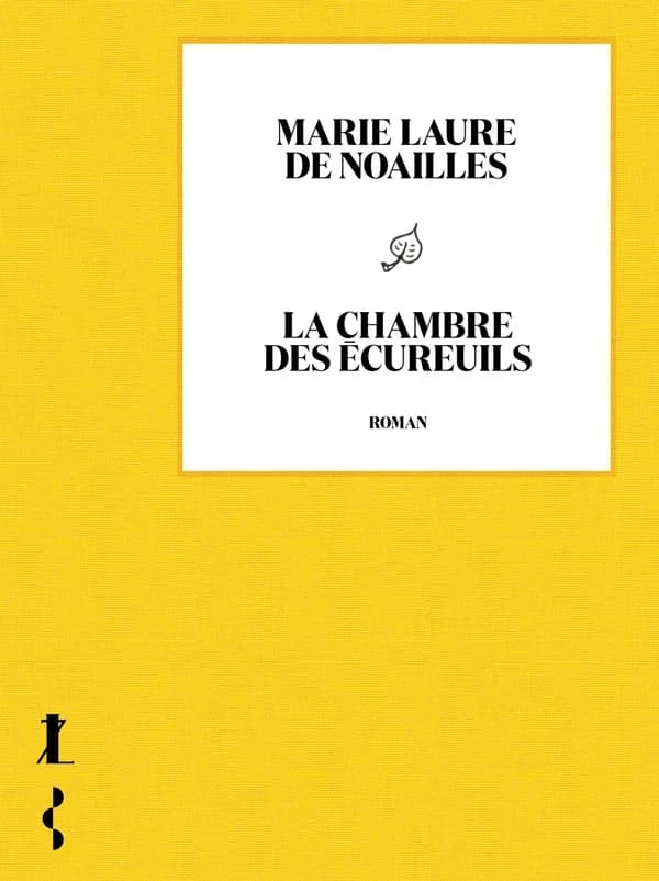 La chambre des écureuils : roman