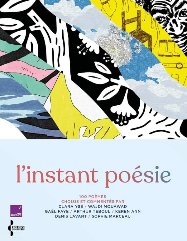L'instant poésie : 100 poèmes
