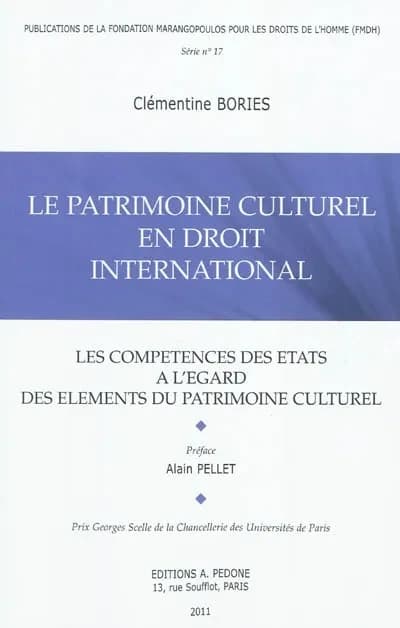 Le patrimoine culturel en droit international : les compétences des États à l'égard des éléments du patrimoine culturel