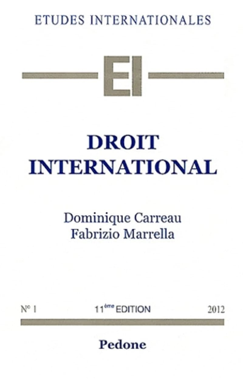 Droit international (11e éd.) Dominique Carreau, Fabrizio Marrella
