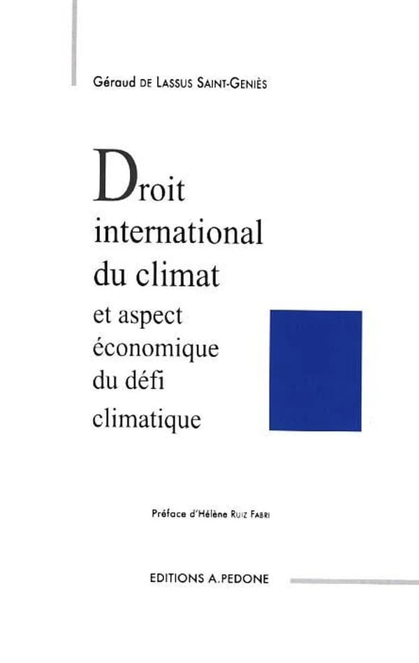 Droit international du climat et aspect économique du défi climatique