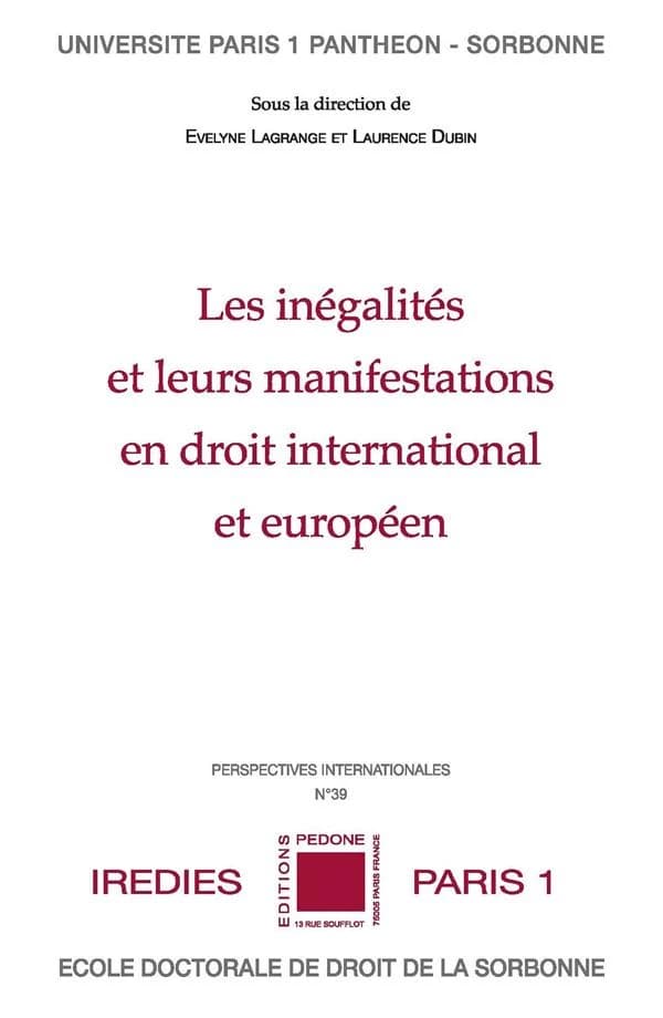 Les inégalités et leurs manifestations en droit international et européen : actes de la journée d'étude du 3 juin 2021