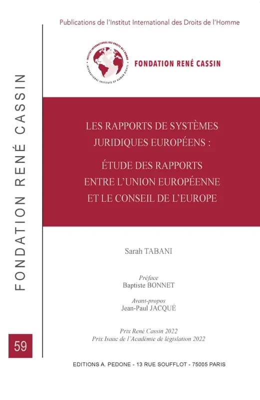 Les rapports de systèmes juridiques européens : étude des rapports entre l'Union européenne et le Conseil de l'Europe