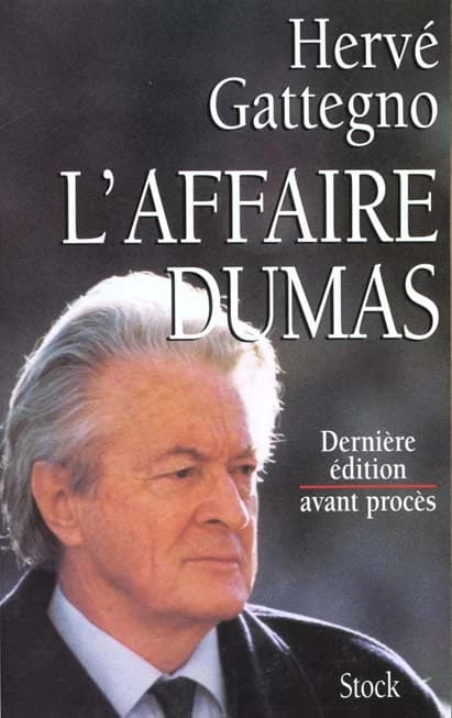 L'affaire Dumas : dernière édition avant procès : Derniere Edition Avant Proces