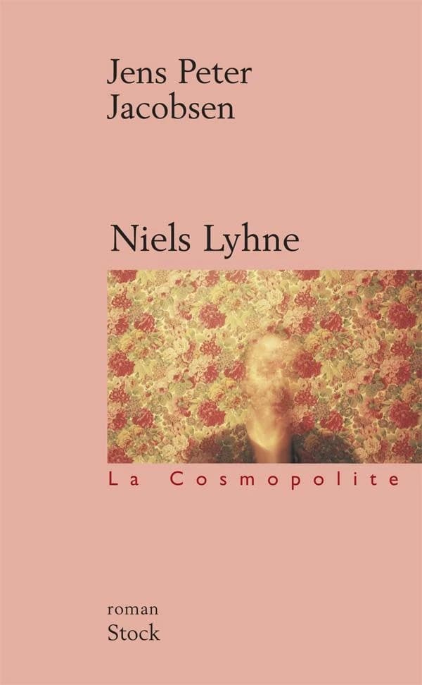 Niels Lyhne : entre la vie et le rêve : roman