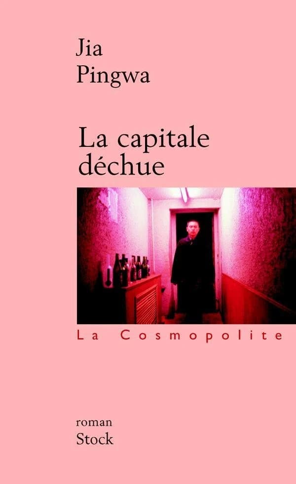 La capitale déchue : roman