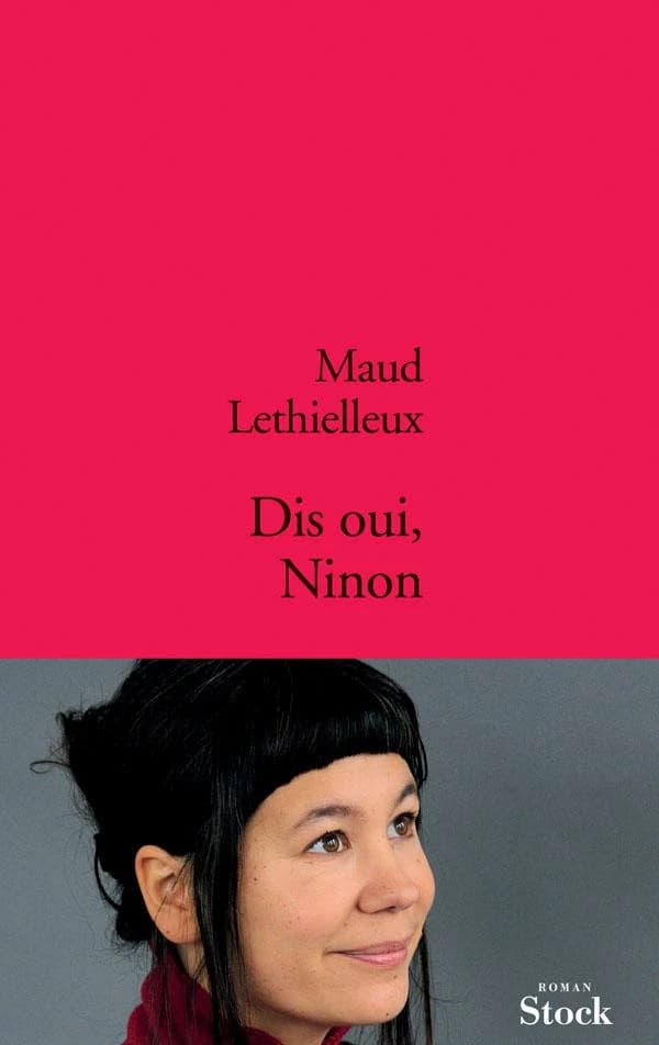 Dis oui, Ninon : roman