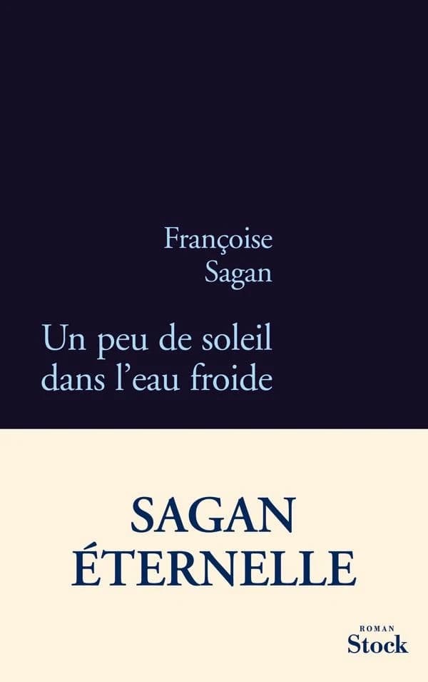 Un peu de soleil dans l'eau froide : roman