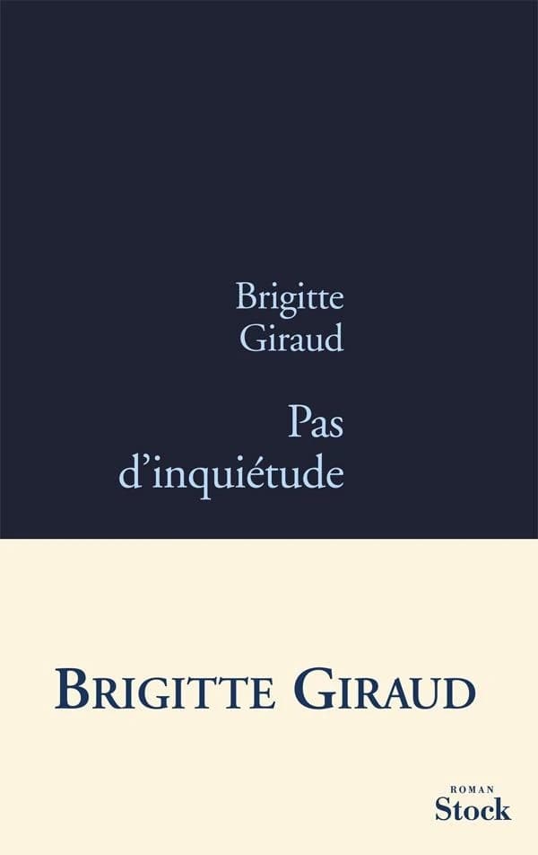 Pas d'inquiétude : roman