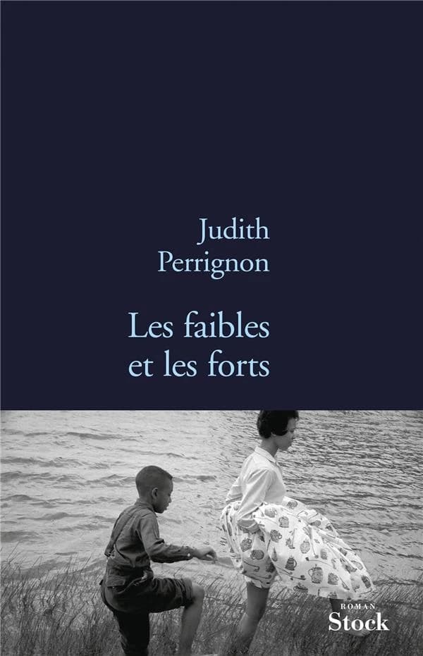 Les faibles et les forts : roman