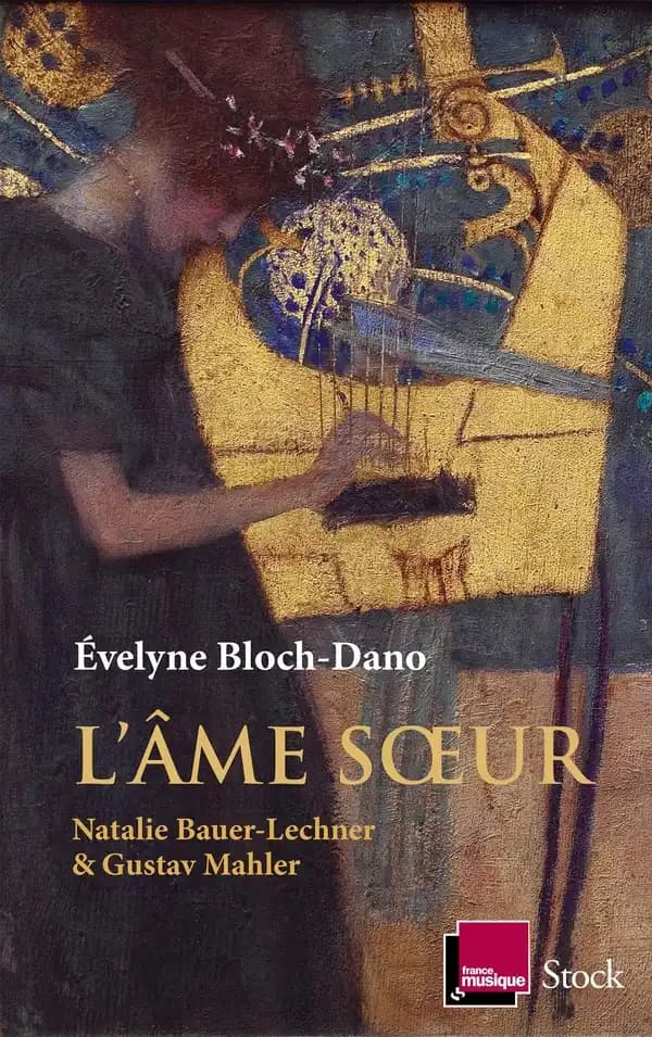 L'âme soeur : Natalie Bauer-Lechner et Gustav Mahler