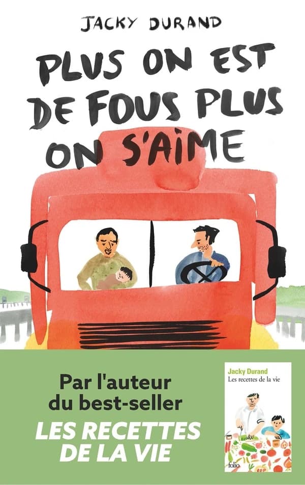 Plus on est de fous plus on s'aime : roman
