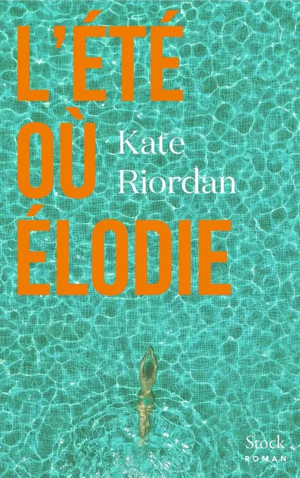 L'été où Élodie : roman