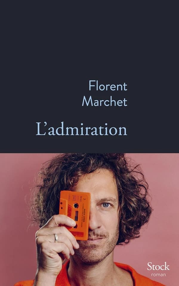 L'admiration : roman